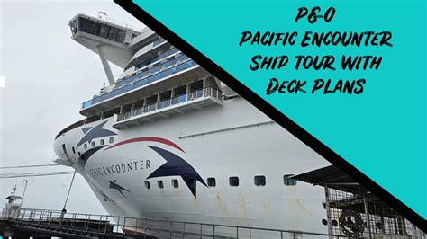 Pacific Encounter Cruise Ship Deck Plan