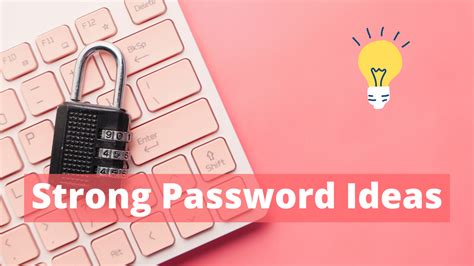 Top 10 Strong Password ideas to boost your security | Top 10 Byte