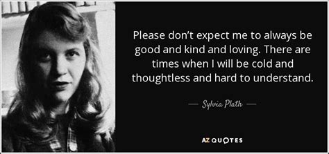 TOP 25 QUOTES BY SYLVIA PLATH (of 610) | A-Z Quotes