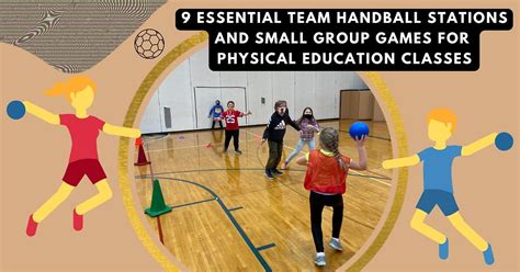 Handball Games for PE: 9 Essential Team Handball Station Activities and ...