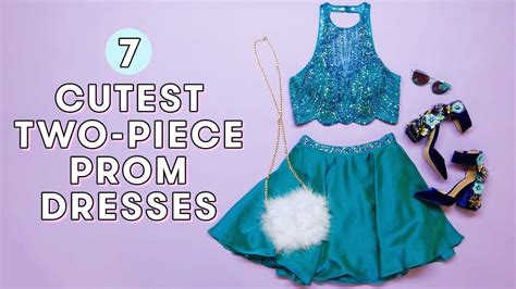 Two-Piece Prom Dress Outfit Ideas | Style Lab | Seventeen - YouTube