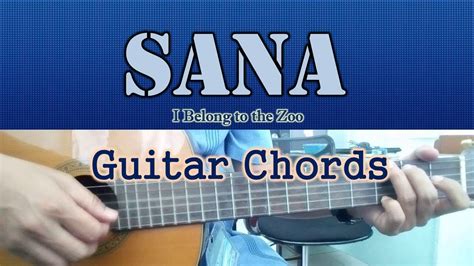 Sana - I Belong To The Zoo - Guitar Chords - YouTube