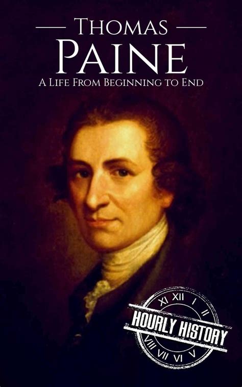 Thomas Paine | Timeline, Facts & Biography | #1 Source of History Books