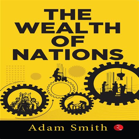 THE WEALTH OF NATIONS by Adam Smith - Kitab Dukan