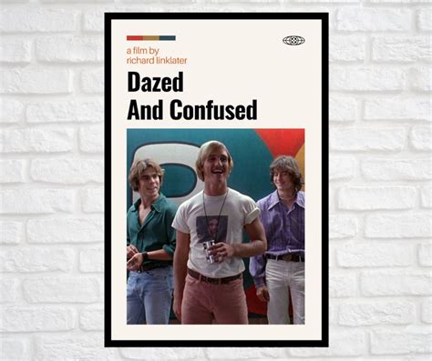 Dazed and Confused Poster Dazed and Confused Print Dazed and - Etsy