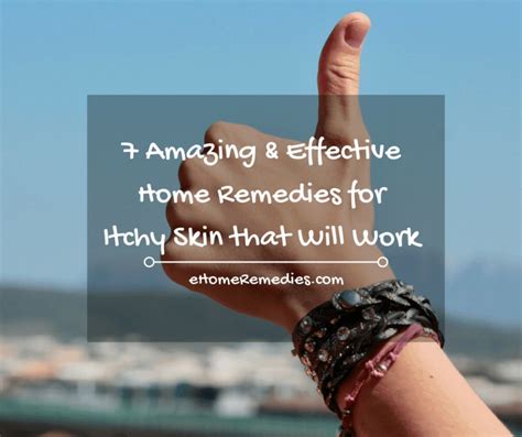 7 Amazing & Effective Home Remedies For Itchy Skin