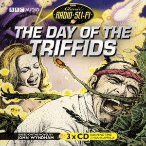 Day of the Triffids - Audio Drama Wiki