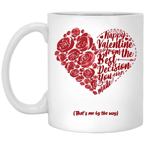 Valentines Mugs | Happy Valentine From The Best Decision You Ever Made Mug | CubeBik