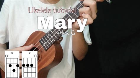 Mary - Alex G (UKULELE TUTORIAL/EASY CHORDS) - YouTube