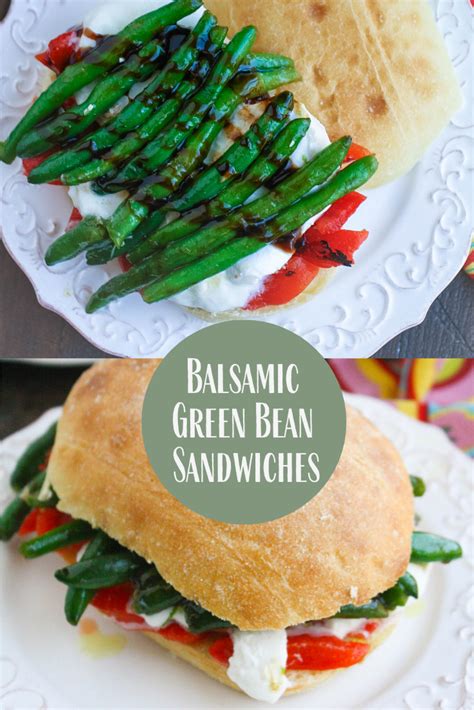 Balsamic Green Bean Sandwiches