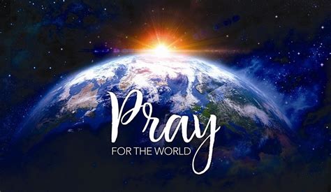 Pray for the World | Pray for world peace, Pray for peace, Pray for world