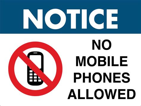 Notice No Mobile Phones Allowed Sign - New Signs