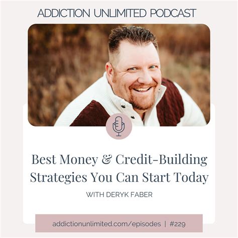 Best Money & Credit-Building Strategies You Can Start Today - Addiction Unlimited Podcast