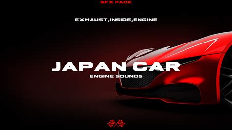 Japanese Car Realistic Engine Sound (Exhaust,Inside,Engine) – ASSET CLOUD