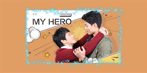 HIStory1: My Hero | Wiki | ~BL•Drama~ Amino