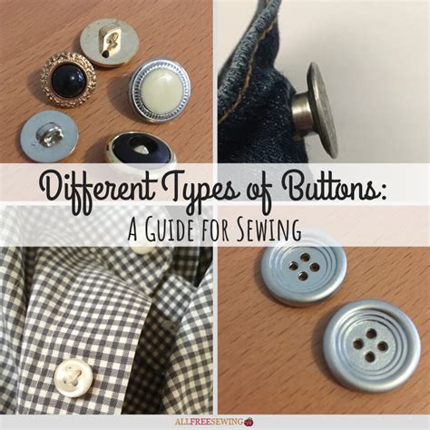 Different Types of Buttons: A Guide for Sewing | AllFreeSewing.com