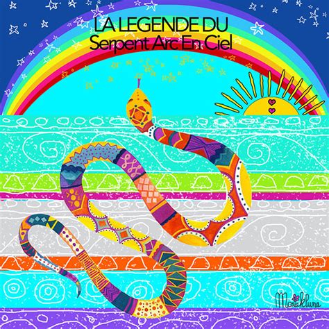 LA LEGENDE DU SERPENT ARC EN CIEL | Histoire pour Enfants de Marie K🌺 ...