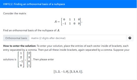 Solved HW12.2. Finding an orthonormal basis of a nullspace | Chegg.com