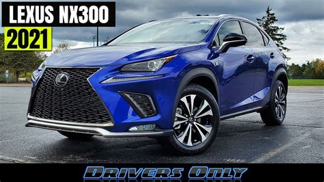 2021 Lexus NX 300 - Still Great After All These Years - YouTube