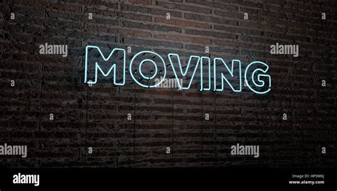 MOVING -Realistic Neon Sign on Brick Wall background - 3D rendered ...