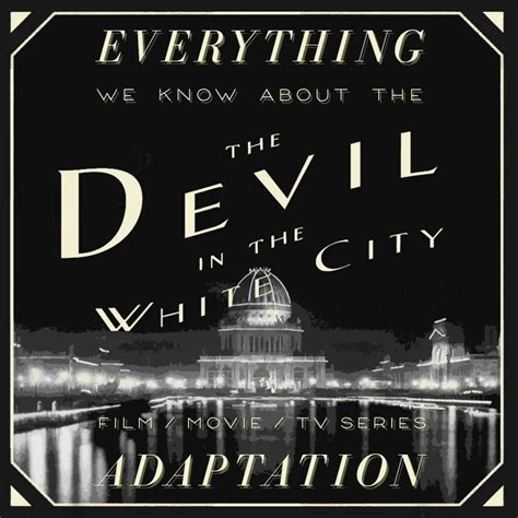 The Devil in the White City Hulu Series: What We Know (Release Date, Cast, Movie Trailer) - The ...