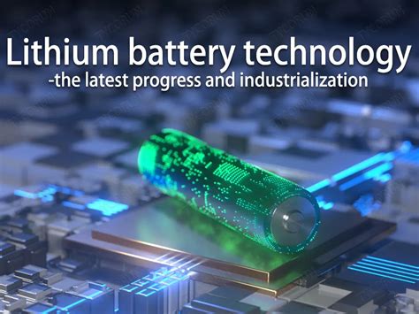 Lithium battery technology - the latest progress and industrialization - TYCORUN