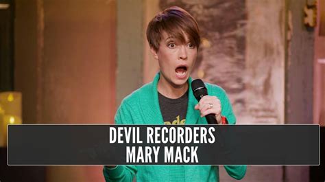 Dry Bar Comedy - Devil Recorders - Mary Mack | Facebook