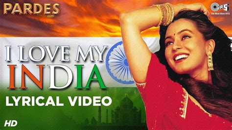 I Love My India Lyrical - Pardes | Sharukhan, Amrish Puri, Mahima Chaudhary | Hariharan, Kavita ...