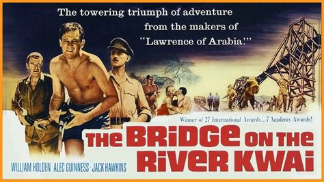 50 Facts about the movie The Bridge on the River Kwai - Facts.net