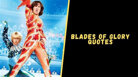 Top 10 Mind-Blowing Quotes From Blades of Glory Movie