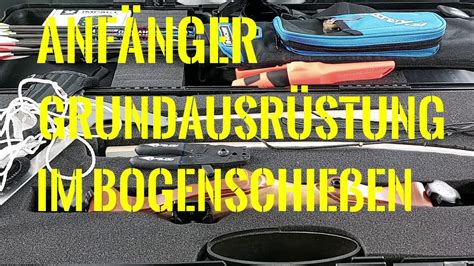 Anfänger Ausrüstung für das Bogenschießen - YouTube