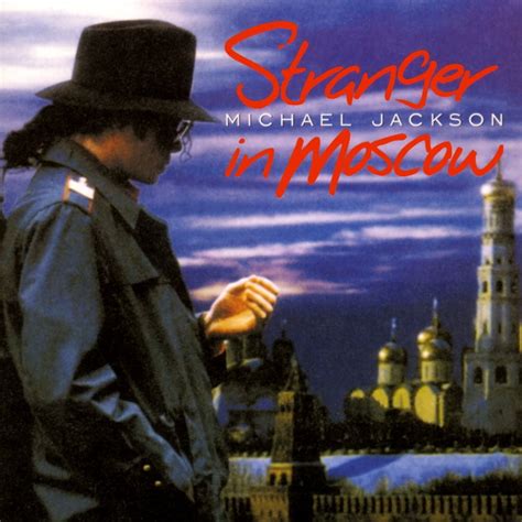 Michael Jackson – Stranger in Moscow Lyrics | Genius Lyrics