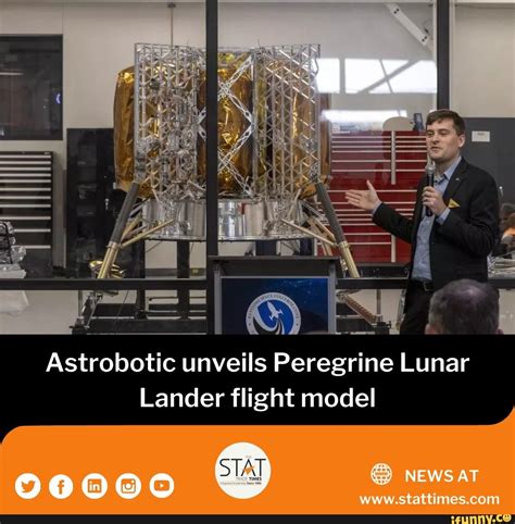 -==I Astrobotic unveils Peregrine Lunar Lander flight model STAT NEWS AT stattinies com 00000 ...