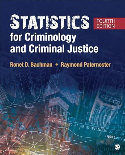 Statistics for Criminology and Criminal Justice - Bachman, Ronet D ...