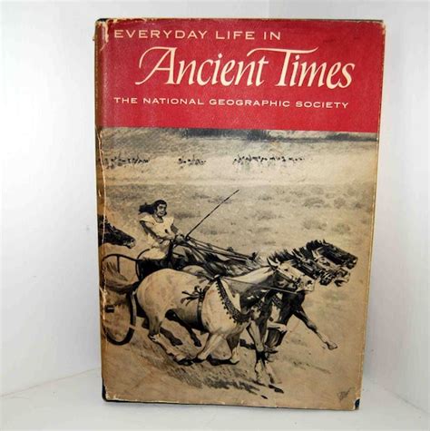 Everyday Life In Ancient Times The National Geographic