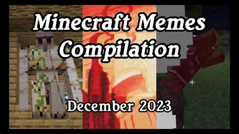 Minecraft Memes Compilation! | December 2023 - YouTube