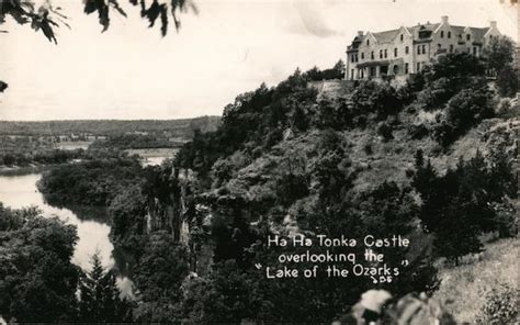 Ha Ha Tonka Castle overlooking the Lake of the Ozarks Camdenton, MO ...