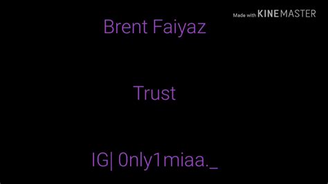 Brent Faiyaz - Trust/Lyrics - YouTube