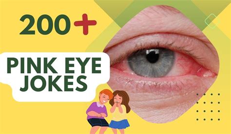 200+ Pink Eye Jokes - Giggles Amidst the Redness