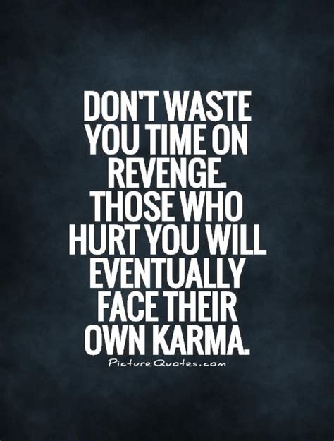 Karma Best Revenge Quotes | the quotes