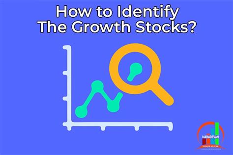 How to Identify the Growth Stocks?