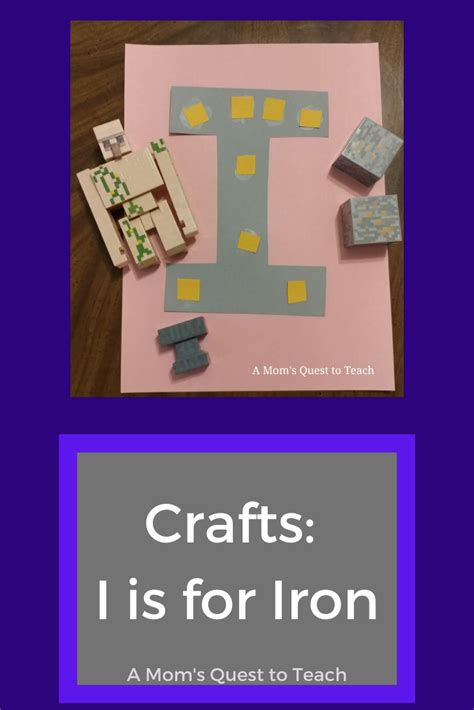 A Mom's Quest to Teach: Crafts: I is for Iron