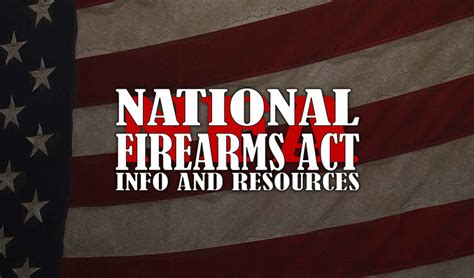 NFA Regulated Items | National Firearms Act (NFA)