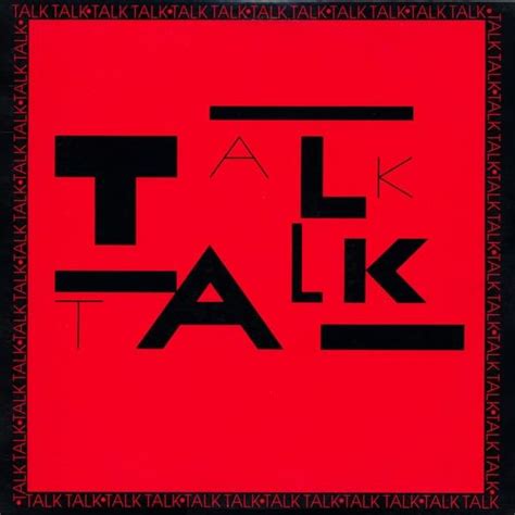 Talk Talk – ? Lyrics | Genius Lyrics