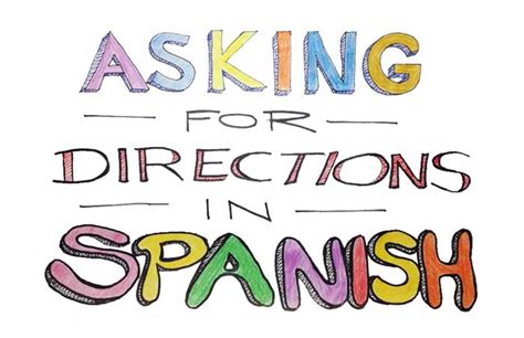 Useful Phrases when Traveling or Asking for Directions in Spanish (and ...