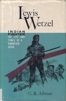 Lewis Wetzel Indian Fighter