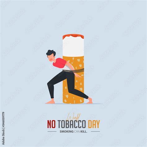 May 31st World No Tobacco Day poster design. A man tied to a cigarette ...