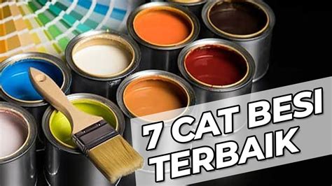 7 Rekomendasi CAT BESI ANTI KARAT TERBAIK, Banyak Warna Awet dan TAHAN LAMA - YouTube