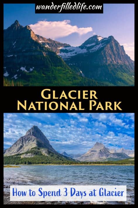 The Perfect 3 Days in Glacier National Park - Our Wander-Filled Life