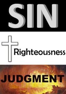 Sin Righteousness Judgment - Seek & Save the Lost